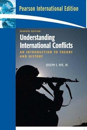 Immagine del venditore per Understanding International Conflicts: An Introduction to Theory and History: International Edition venduto da WeBuyBooks