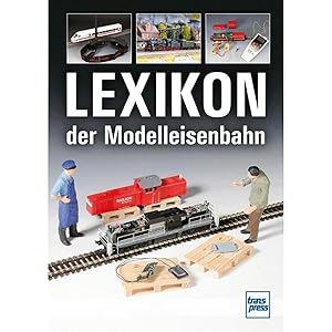 Bild des Verk�ufers f�r Lexikon der Modelleisenbahn zum Verkauf von artbook-service