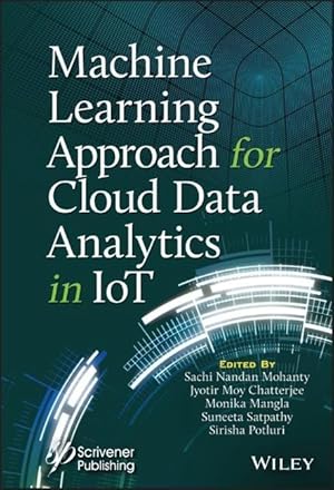 Bild des Verkufers fr Machine Learning Approach for Cloud Data Analytics in Iot zum Verkauf von moluna