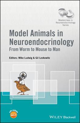 Bild des Verk�ufers f�r Model Animals in Neuroendocrinology: From Worm to Mouse to Man zum Verkauf von moluna