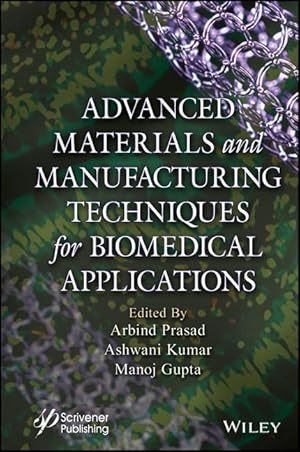 Immagine del venditore per Novel Materials and Manufacturing Techniques in Biomedical Applications venduto da moluna
