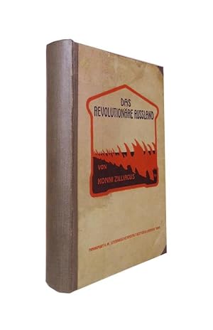 Bild des Verkufers fr Das revolutionre Russland. Eine Schilderung des Ursprungs und der Entwickelung der revolutionren Bewegung in Russland. bertragung aus dem Schwedischen von Friedrich von Knel. zum Verkauf von erlesenes  Antiquariat & Buchhandlung