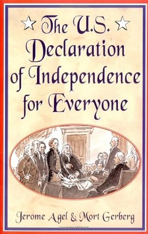 Immagine del venditore per The U.S. Declaration of Independence for Everyone venduto da Zoom Books East