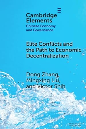 Immagine del venditore per Elite Conflicts and the Path to Economic Decentralization venduto da GreatBookPrices