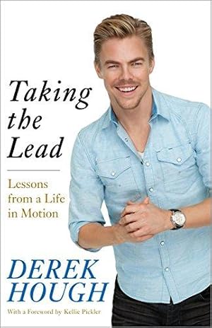 Bild des Verk�ufers f�r Taking the Lead: Lessons from a Life in Motion zum Verkauf von WeBuyBooks