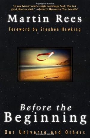 Imagen del vendedor de Before the Beginning: Our Universe And Others (Helix Books) a la venta por WeBuyBooks