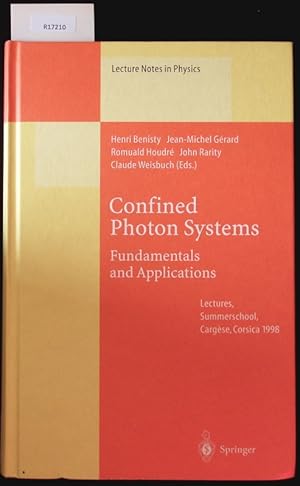 Seller image for Confined photon systems. Fundamentals and applications ; lectures from the summerschool held in Carg�se Corsica 3 - 15 August 1998. for sale by Antiquariat Bookfarm