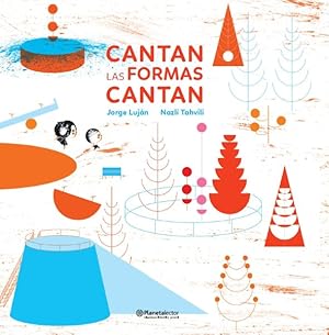 Image du vendeur pour Cantan las formas cantan / Sing Shapes Sing -Language: Spanish mis en vente par GreatBookPrices