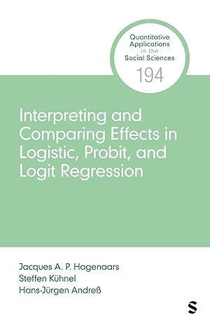 Bild des Verk�ufers f�r Interpreting and Comparing Effects in Logistic, Probit, and Logit Regression zum Verkauf von preigu