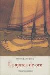 Imagen del vendedor de AJORCA DE ORO B-69 a la venta por Libros Tobal