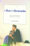 Seller image for AL SUR DE GRANADA for sale by Libros Tobal