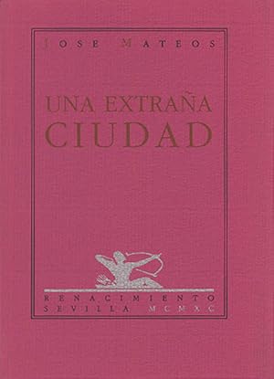 Imagen del vendedor de UNA EXTRA�A CIUDAD POESIA a la venta por Libros Tobal