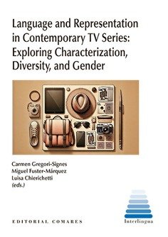 Immagine del venditore per LAGUAGE AND REPRESENTATION IN CONTEMPORARY TV SERIES EXPLOR venduto da Libros Tobal