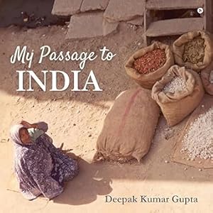 Bild des Verk�ufers f�r My Passage to India zum Verkauf von Vedams eBooks (P) Ltd