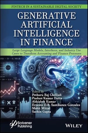 Seller image for Generative Artificial Intelligence in Finance : Large Language Models, Interfaces, and Industry Use Cases to Transform Accounting and Finance Processes for sale by GreatBookPricesUK