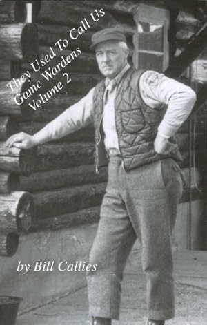 Immagine del venditore per They Used to Call Us Game Wardens volume 2 venduto da Goodwill of Greater Milwaukee and Chicago