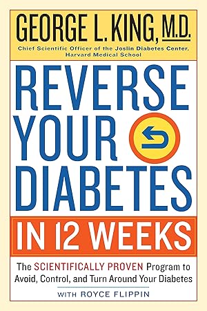 Immagine del venditore per Reverse Your Diabetes in 12 Weeks: The Scientifically Proven Program to Avoid, Control, and Turn Around Your Diabetes venduto da Goodwill of Greater Milwaukee and Chicago