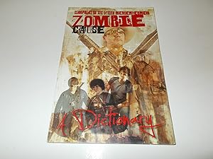 Seller image for The Zombie Cause : Dictionary and F.A.Q.S ; With Commentary by Doc Ruger for sale by Paradise Found Books