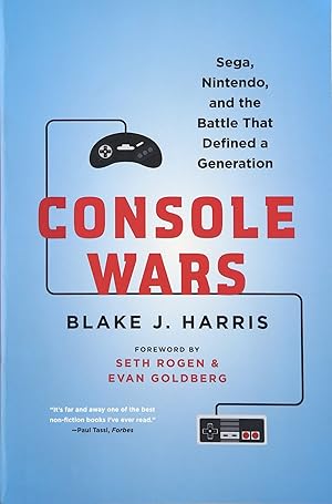 Seller image for Console Wars: Sega, Nintendo, and the Battle that Defined a Generation for sale by Zoom Books Company