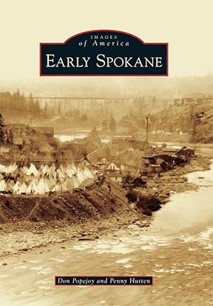 Imagen del vendedor de Early Spokane (Images of America) a la venta por Zoom Books Company