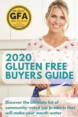 Seller image for 2020 Gluten Free Buyers Guide: Stop asking "which foods are gluten free?" This gluten free grocery shopping guide connects you to only the best so you can be gluten free for good. for sale by Reliant Bookstore