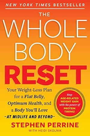 Immagine del venditore per The Whole Body Reset: Your Weight-Loss Plan for a Flat Belly, Optimum Health & a Body You'll Love at Midlife and Beyond venduto da Reliant Bookstore