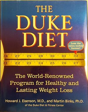Immagine del venditore per The Duke Diet: The World-Renowned Program for Healthy and Lasting Weight Loss venduto da Reliant Bookstore