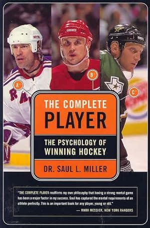 Bild des Verk�ufers f�r The Complete Player: The Psychology of Winning Hockey zum Verkauf von Zoom Books Company
