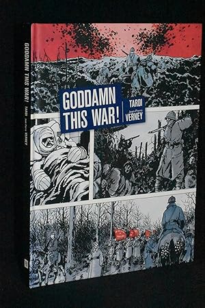 Imagen del vendedor de Goddamn This War! a la venta por Books by White/Walnut Valley Books