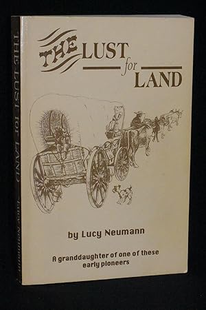 Seller image for The Lust for Land for sale by Books by White/Walnut Valley Books