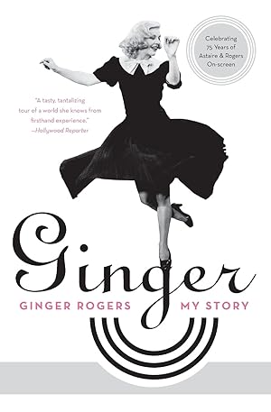 Imagen del vendedor de Ginger: My Story �" The Academy Award-Winning Hollywood Memoir of Triumph and Faith a la venta por Zoom Books East