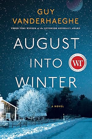 Imagen del vendedor de AUGUST INTO WINTER: A NOVEL a la venta por Zoom Books Company