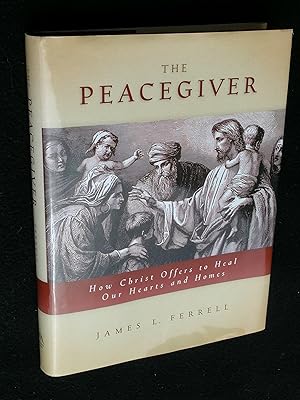 Bild des Verk�ufers f�r The Peacegiver: How Christ Offers to Heal Our Hearts and Homes zum Verkauf von Zoom Books Company