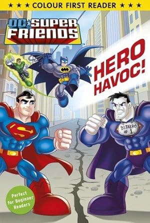 Imagen del vendedor de DC Super Friends: Hero Havoc: Colour First Reader a la venta por WeBuyBooks