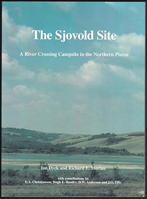 Bild des Verk�ufers f�r THE SJOVOLD SITE A River Crossing Campsite in the Northern Plains zum Verkauf von Easton's Books, Inc.