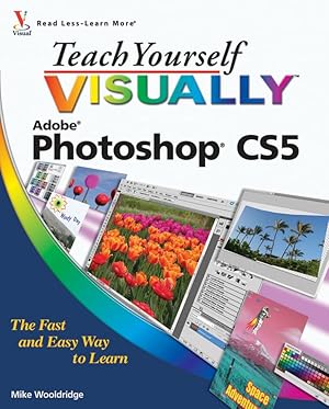Seller image for Teach Yourself VISUALLY Photoshop CS5 for sale by Bay State Book Company
