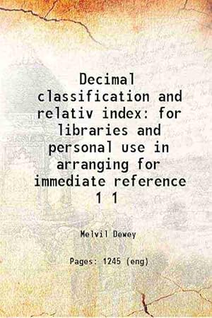 Seller image for Decimal classification and relativ index for libraries and personal use in arranging for immediate reference Volume 1, (Tables) for sale by Gyan Books Pvt. Ltd.