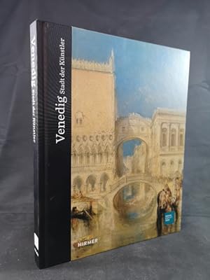 Bild des Verkufers fr Venedig - Stadt der Knstler. Bucerius Kunst Forum Hamburg, 1. Oktober 2016 bis 15. Januar 2017. zum Verkauf von ANTIQUARIAT Franke BRUDDENBOOKS