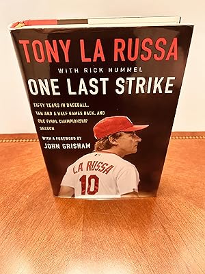Immagine del venditore per One Last Strike: Fifty Years in Baseball, Ten and A Half Games Back, and One Final Championship Season [FIRST EDITION, FIRST PRINTING] venduto da Vero Beach Books