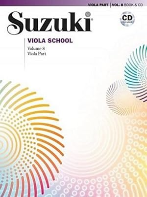 Bild des Verk�ufers f�r Suzuki Viola School Volume 8 : Viola (incl. CD) zum Verkauf von AHA-BUCH GmbH