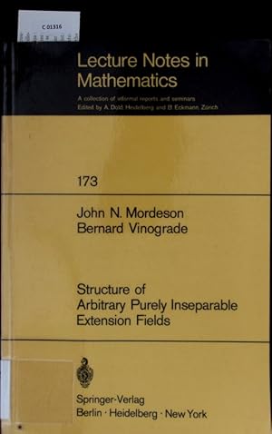 Immagine del venditore per Structure of Arbitrary Purely Inseparable Extension Fields. Lecture notes in mathematics; 173. venduto da Antiquariat Bookfarm