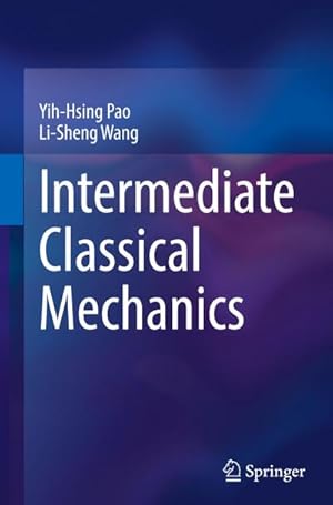Bild des Verk�ufers f�r Intermediate Classical Mechanics zum Verkauf von AHA-BUCH GmbH