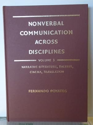 Seller image for Nonverbal Communication Across Disciplines: Narrative Literature, Theater, Cinema, Translation for sale by RON RAMSWICK BOOKS, IOBA