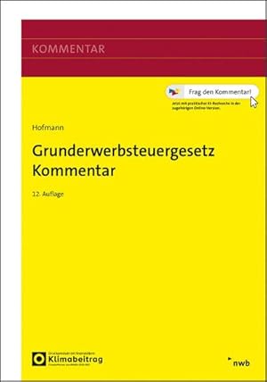 Seller image for Grunderwerbsteuergesetz Kommentar for sale by BuchWeltWeit Ludwig Meier e.K.