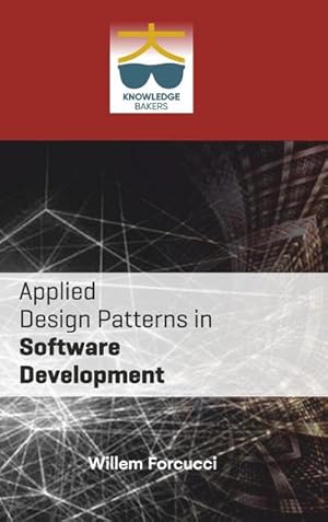 Imagen del vendedor de Applied Design Patterns in Software Development a la venta por AHA-BUCH GmbH