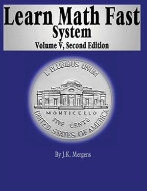 Bild des Verkufers fr Learn Math Fast System Volume 5 : Algebra 1 zum Verkauf von AHA-BUCH GmbH