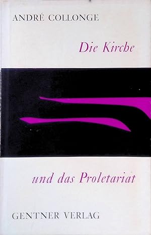 Bild des Verk�ufers f�r Die Kirche und das Proletariat zum Verkauf von books4less (Versandantiquariat Petra Gros GmbH & Co. KG)