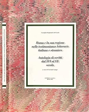 Immagine del venditore per Roma e la sua regione nelle testimonianze letterarie italiane e straniere Antologia di scritti dal XVI al XX secolo venduto da Biblioteca di Babele