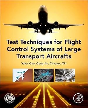Imagen del vendedor de Test Techniques for Flight Control Systems of Large Transport Aircraft a la venta por AHA-BUCH GmbH