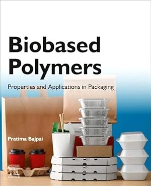Bild des Verkufers fr Biobased Polymers : Properties and Applications in Packaging zum Verkauf von AHA-BUCH GmbH